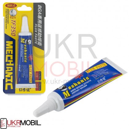 Флюс-паста Mechanic TF350, тюбик 15ml - ukr-mobil.com